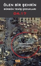 Ölen Bir Şehrin Sürgün Yemiş Çocukları 04.17 - Zet Yayınları