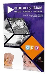 Olgular Eşliğinde Obsesif Kompulsif Bozukluk - OKB - Eğiten Kitap