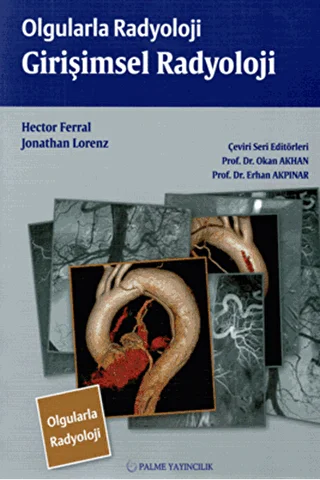 Olgularla Radyoloji Girişimsel Radyoloji - 1