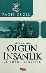 Olgun İnsanlık ve Görgü Kuralları - 1