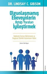 Olgunlaşmamış Ebeveynlerin Açtığı Yaraları İyileştirmek - Sola Unitas