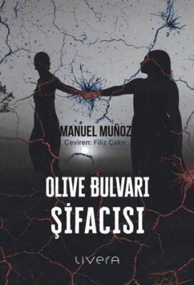 Olive Bulvarı Şifacısı - 1