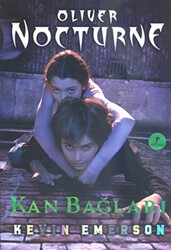 Oliver Nocturne 3 - Kan Bağları - Artemis Yayınları