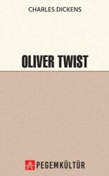 Oliver Twist - Pegem Akademi Yayıncılık