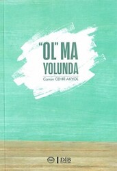 “Ol”ma Yolunda - Diyanet İşleri Başkanlığı