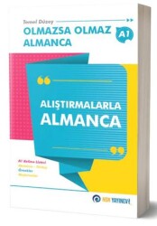 Olmazsa Olmaz Almanca - Alıştırmalarla Almanca - NSN Yayınevi