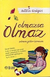 Olmazsa Olmaz - Betülün Günlüğü 1 - Diyanet İşleri Başkanlığı