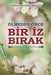 Ölmeden Önce Bir İz Bırak - Guraba Yayınları