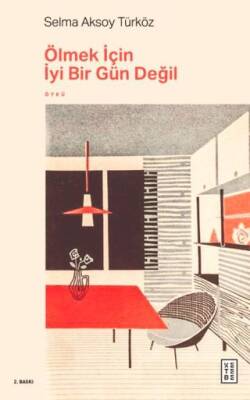 Ölmek İçin İyi Bir Gün Değil - 1