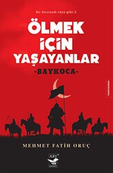Ölmek İçin Yaşayanlar - 1