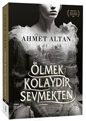 Ölmek Kolaydır Sevmekten - Everest Yayınları