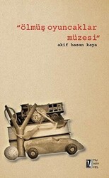 Ölmüş Oyuncaklar Müzesi - İz Yayıncılık