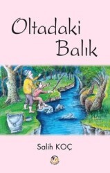 Oltadaki Balık - Tunç Yayıncılık