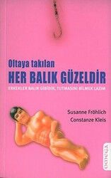 Oltaya Takılan Her Balık Güzeldir - Omega