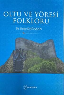 Oltu ve Yöresi Folkloru - 1