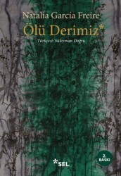 Ölü Derimiz - Sel Yayıncılık