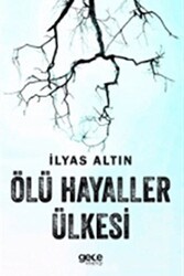 Ölü Hayaller Ülkesi - Gece Kitaplığı
