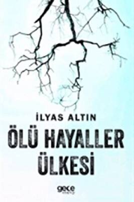 Ölü Hayaller Ülkesi - 1
