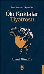 Ölü Kuklalar Tiyatrosu - Dorlion Yayınları