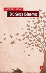 Ölü Serçe Dönemeci - Okur Kitaplığı