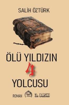 Ölü Yıldızın 4 Yolcusu - 1