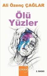 Ölü Yüzler - Liman Yayınevi
