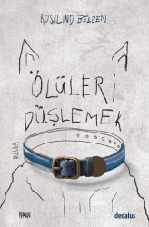 Ölüleri Düşlemek - Dedalus Kitap