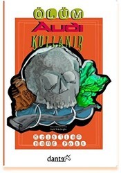 Ölüm Audi Kullanır - Dante Kitap