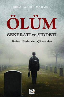 Ölüm Sekeratı ve Şiddeti - 1
