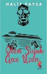 Ölüm Siyah Gece Uzun - Klaros Yayınları