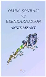 Ölüm Sonrası ve Reenkarnasyon - Prometheus Yayınları