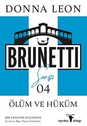 Ölüm ve Hüküm - Brunetti Serisi 4 - Ayrıksı Kitap