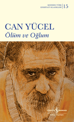 Ölüm ve Oğlum Şömizli - İş Bankası Kültür Yayınları