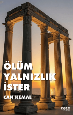 Ölüm Yalnızlık İster - 1