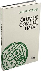 Ölümde Gömülü Hayat - Kalem Yayınevi