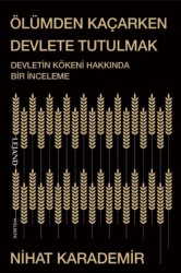 Ölümden Kaçarken Devlete Tutulmak - Lejand