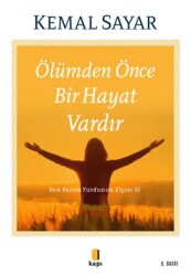 Ölümden Önce Bir Hayat Vardır - Kapı Yayınları