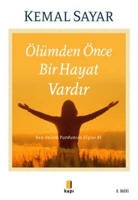 Ölümden Önce Bir Hayat Vardır - 1