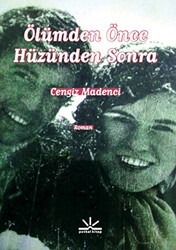 Ölümden Önce Hüzünden Sonra - Potkal Kitap Yayınları