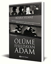 Ölüme Fısıldayan Adam Özel Baskı - Epsilon Yayınevi