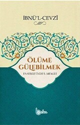 Ölüme Gülebilmek - Beka Yayınları