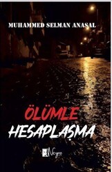Ölümle Hesaplaşma - Neyno Kültür Yayınevi