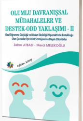 Olumlu Davranışsal Müdahaleler ve Destek - ODD Yaklaşımı - II - Eğiten Kitap