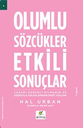 Olumlu Sözcükler Etkili Sonuçlar - ELMA Yayınevi