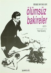 Ölümsüz Bakireler - Yaba Yayınları