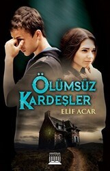 Ölümsüz Kardeşler - Anatolia Kitap