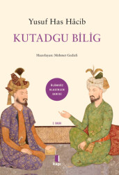 Ölümsüz Klasikler Kutadgu Bilig - Kapı Yayınları