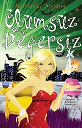 Ölümsüz ve Değersiz - Artemis Yayınları