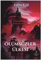 Ölümsüzler Ülkesi - Payidar Genç