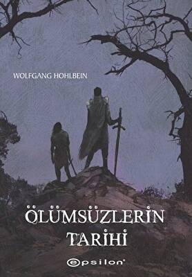 Ölümsüzlerin Tarihi - 1